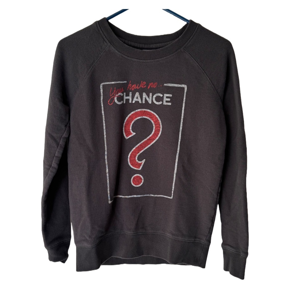 Junk Food You Have No Chance Sweatshirt Adult XS